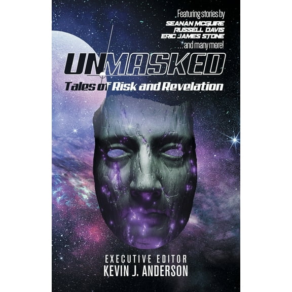 Unmasked: Tales of Risk and Revelation, (Paperback)