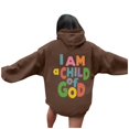 thumbnail image 3 of Christian Sweatshirts for Women Oversized I Am A Child Of God Multicolor print Hoodie Pullover Tops Y2K Long Sleeve Streetwear Gifts Brown S, 3 of 5