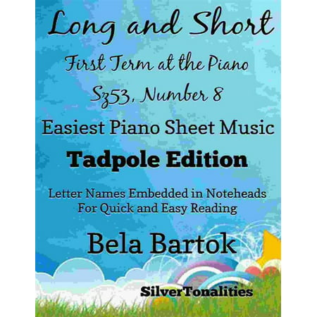 Long and Short First Term at the Piano Sz53 Number 8 Easiest Piano Sheet Music -