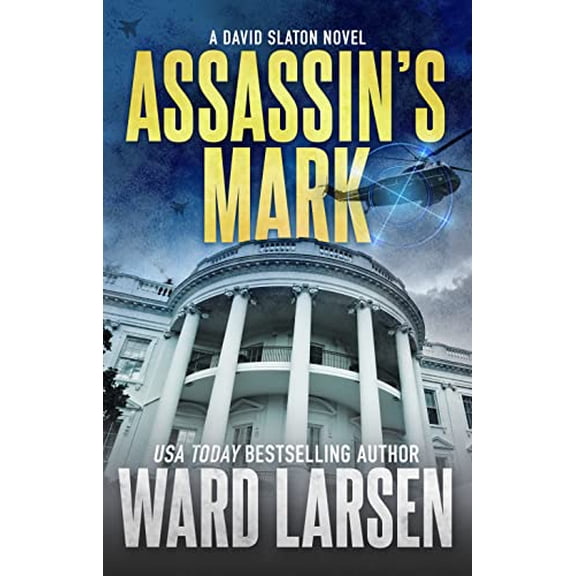 Pre-Owned Assassin's Mark: A David Slaton Novel (Hardcover) 125079823X 9781250798237