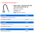 thumbnail image 2 of Battery Cable - Compatible with 1980 - 1983 Lincoln Mark VI 5.0L V8 1981 1982, 2 of 2