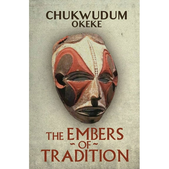 The Embers of Tradition, (Paperback)