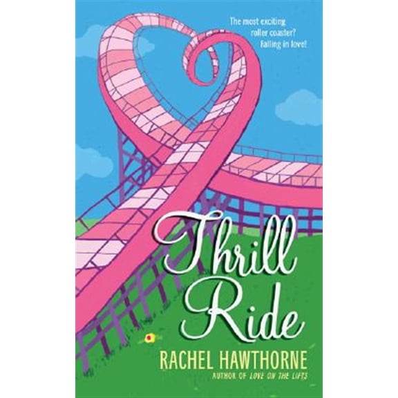 Pre-Owned Thrill Ride (Mass Market Paperback) 0060839546 9780060839543