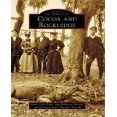 thumbnail image 1 of Cocoa and Rockledge (Images of America: Florida), 1 of 1
