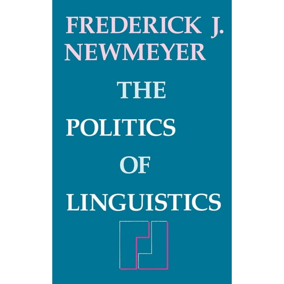 The Politics of Linguistics, (Paperback)