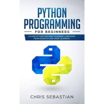 Programming: Python for Beginners : A Programming Crash Course to Learn ...