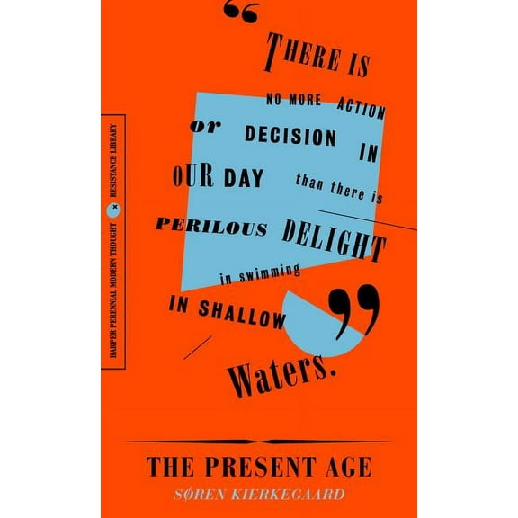 Harper Perennial Modern Thought The Present Age: On the Death of Rebellion, (Paperback)