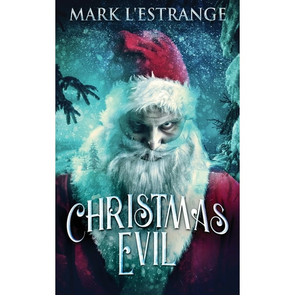 Christmas Evil (Edition 2) (Paperback)