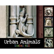 Urban Animals [Paperback - Used]