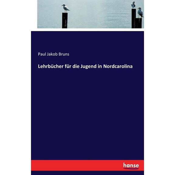 LehrbÃ¼cher fÃ¼r die Jugend in Nordcarolina, (Paperback)