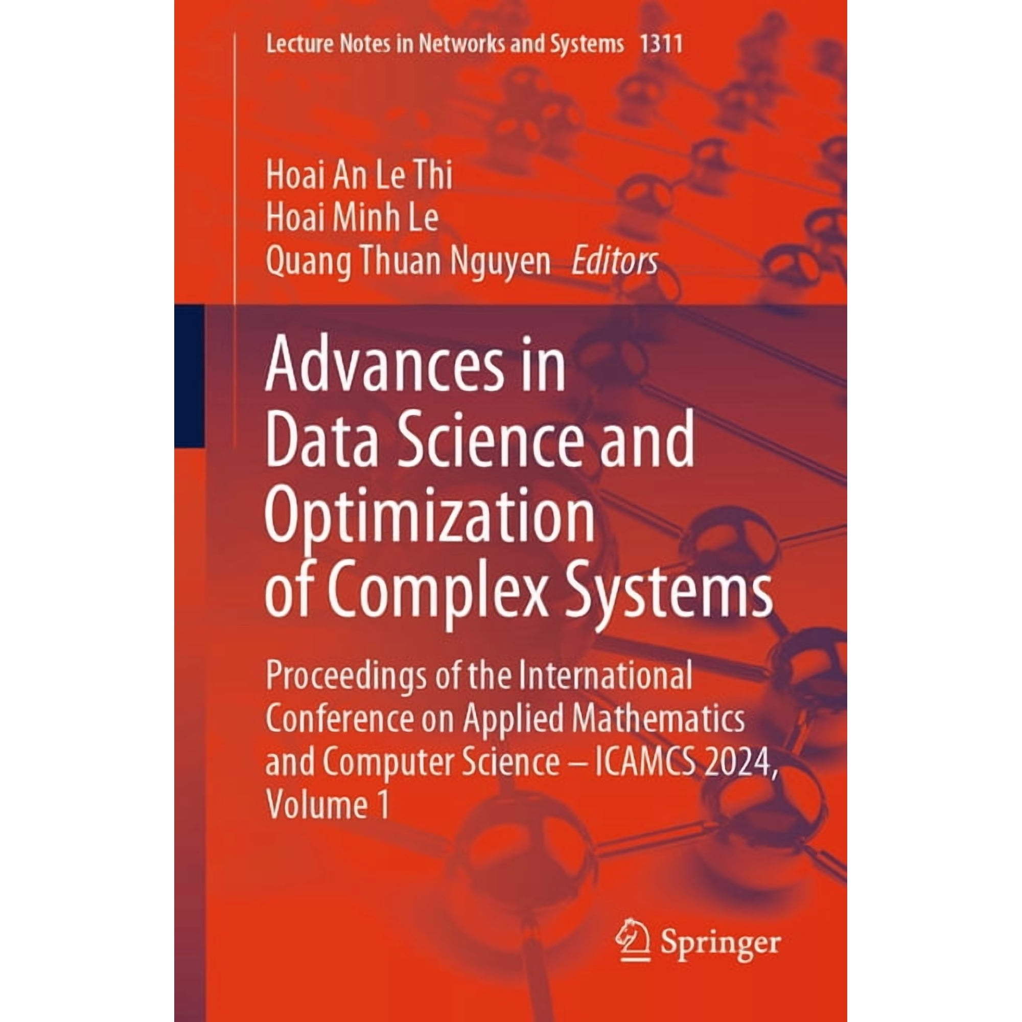 Lecture Notes in Networks and Systems Advances in Data Science and Optimization of Complex Systems: Proceedings of the International Conference on Applied Mat Book 1311 (Paperback)