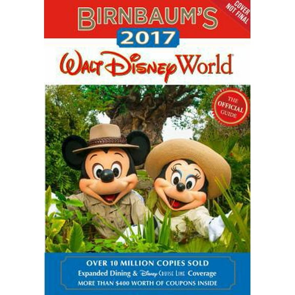 Pre-Owned Birnbaum's 2017 Walt Disney World: The Official Guide (Paperback) 1484737776 9781484737774