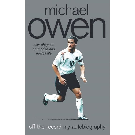 Michael Owen: Off the Record, (Paperback)