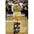 thumbnail image 1 of Pre-Owned Understanding Sports Coaching: The Social, Cultural and Pedagogical Foundations of Coaching Practice (Volume 2) (Paperback) 0415442729 9780415442725, 1 of 2