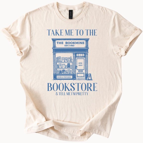 Bookstore Graphic Tee Take Me To The Bookmine Book Lover Shirt Cute Reading Shirt Bookshop Illustration Bookworm Gift T Shirt Birthday Gifts; For Men & Women