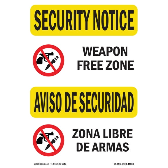 SignMission OS-SN-A-710-L-11684 7 x 10 in. OSHA Security Notice Sign - Weapon Free Zone Bilingual