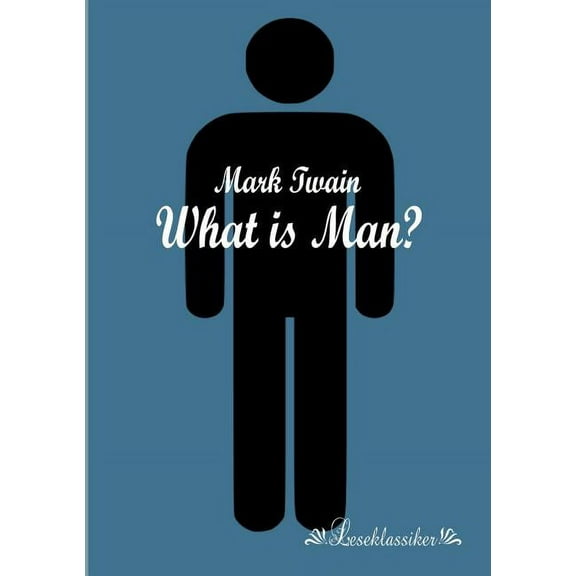 What is Man?, (Paperback)