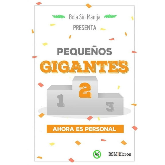 Pequeños Gigantes 2: Ahora es personal (Paperback)