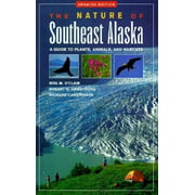 The Nature of Southeast Alaska : A Guide to Plants Anim, Used [Paperback]