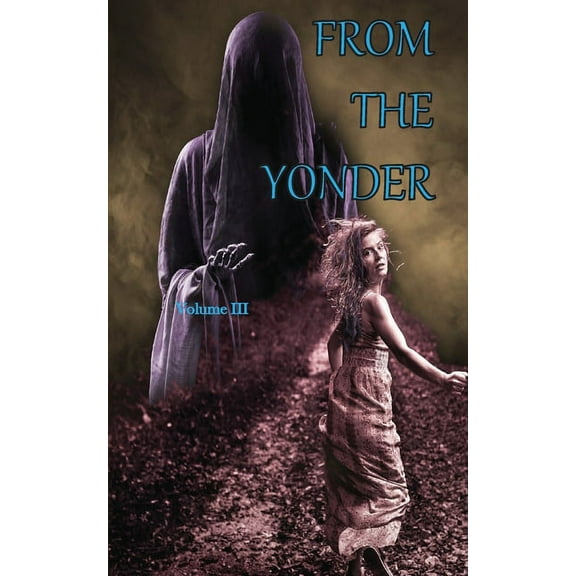 From The Yonder 3, (Paperback)