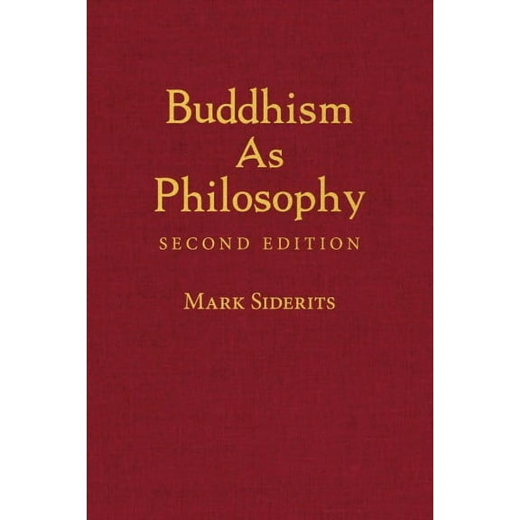 Buddhism As Philosophy (Edition 2) (Hardcover)