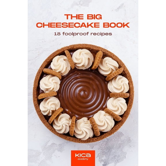 Pastry Cookbook Collection The Big Cheesecake Book, (Paperback)