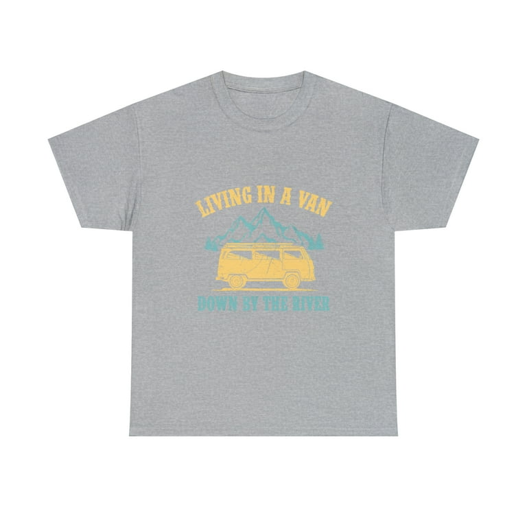 Vintage Van Camping Living In A Van Down By The River Tshirt Vintage Van Camping Living In A Van Down By The River Tshirt