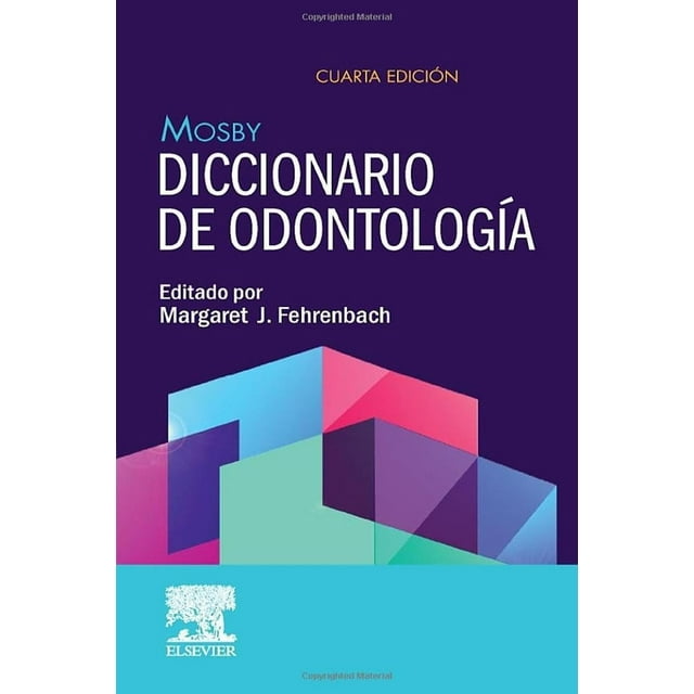 Mosby Diccionario De Odontología 4ta Edición Blanco