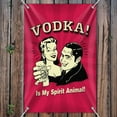 thumbnail image 3 of Vodka is My Spirit Animal Funny Humor Home Business Office Sign, 3 of 4