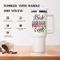 thumbnail image 3 of 40 oz Nana Tumbler with Handle Lid and Straw,Best Nana Ever Vacuum Insulated Travel Coffee Mug CupTumbler,Mothers Day Gifts for Grandmother, 3 of 6