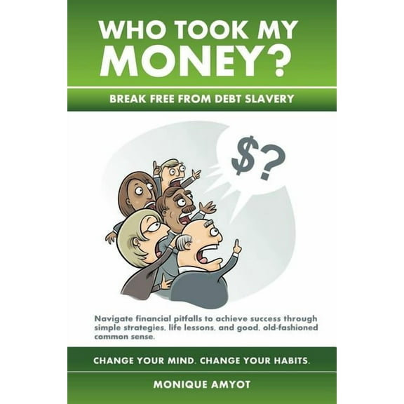 Who Took My Money? (Paperback)