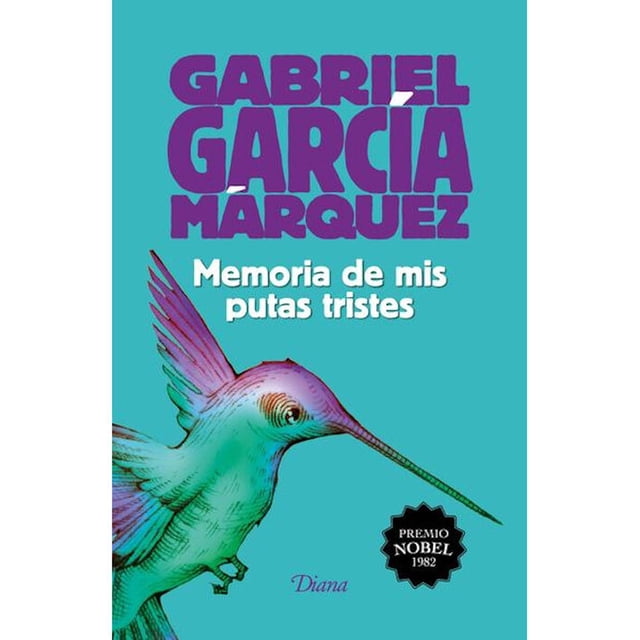 Memoria de mis putas tristes Diana 2015 TD 9786070780851