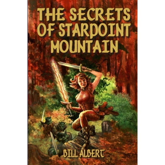 The Secrets of Starpoint Mountain, (Paperback)