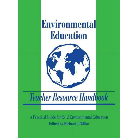Teacher Resource Handbook Environmental Education Teacher Resource Handbook, (Hardcover)