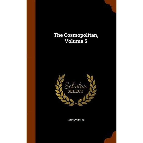 The Cosmopolitan, Volume 5 (Hardcover)