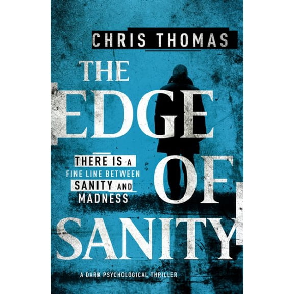 Pre-Owned The Edge of Sanity : A Dark Psychological Thriller (Paperback)