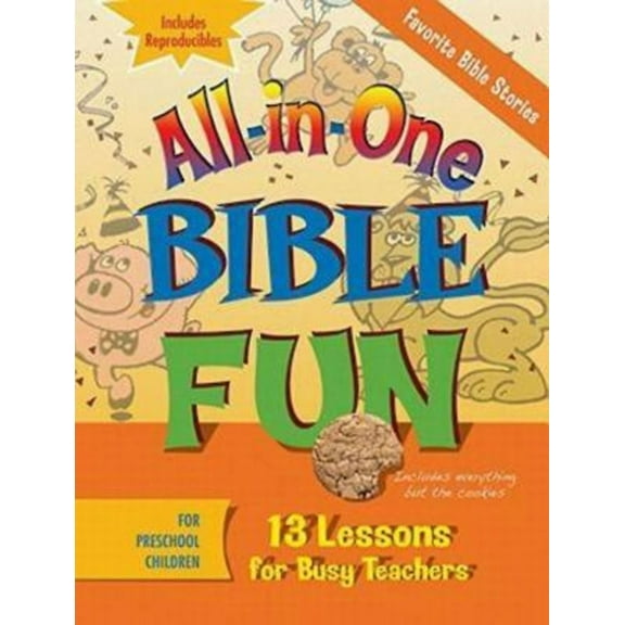 All-In-One Bible Fun for Preschool Children: Favorite Bible Stories: 13 Lessons for Busy Teachers, (Paperback)