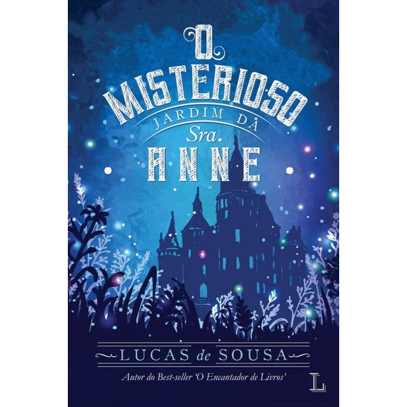 O misterioso jardim da Sra. Anne (Paperback)