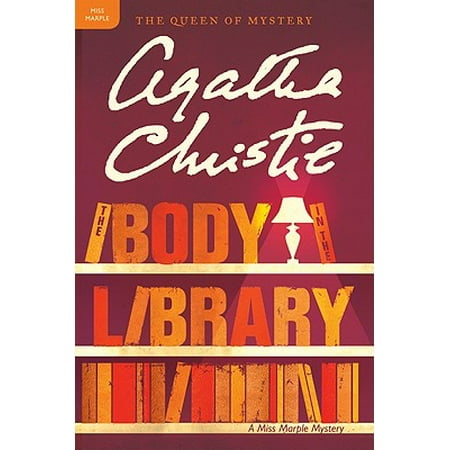The Body in the Library : A Miss Marple Mystery (The Best Miss Marple)
