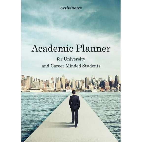 Academic Planner for University and Career Minded Students (Paperback)