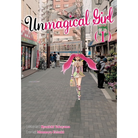 Pre-Owned Unmagical Girl Vol. 1 (Paperback) 1626925518 9781626925519