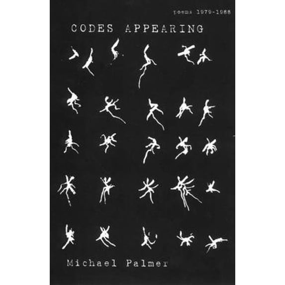Pre-Owned Codes Appearing: Poems 1979-1988 (Paperback) 0811214702 9780811214704