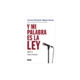 thumbnail image 1 of Y Mi Palabra Es La Ley DEBATE 9786073199407, 1 of 2
