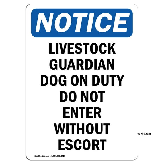 OSHA Notice Signs - Livestock Guardian Dog On Duty | Decal | Protect Your Business, Construction Site, Warehouse | Made in the USA