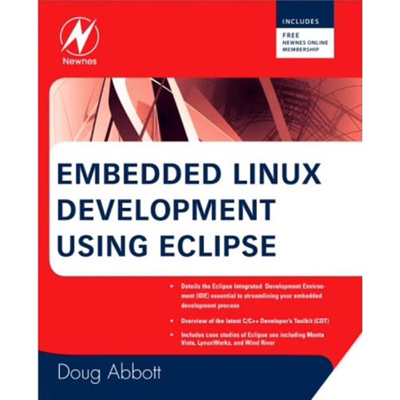Pre-Owned Embedded Linux Development Using Eclipse (Paperback) 0750686545 9780750686549