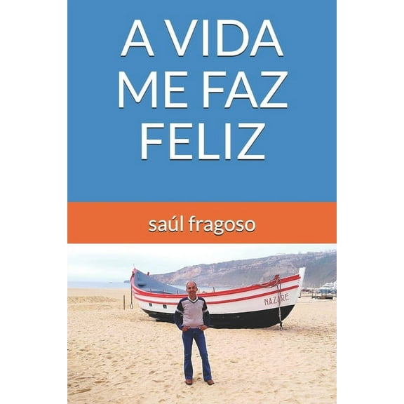 A Vida Me Faz Feliz (Paperback)