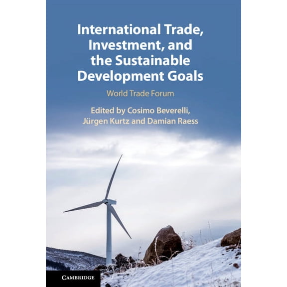International Trade, Investment, and the Sustainable Development Goals, (Hardcover)
