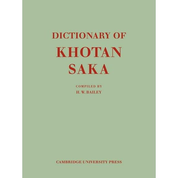 Dictionary of Khotan Saka, (Paperback)