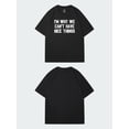 thumbnail image 5 of I'm Why We Can't Have Nice Things Humor Graphic Novelty Sarcastic Funny Mens T Shirt Black 2XL, 5 of 9