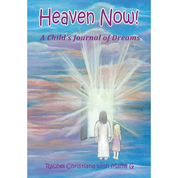 Heaven Now! (Paperback)